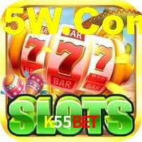 K55Bet,K55Bet.Com